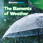 The Elements of Weather By Marie Harts Cover Image