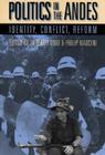 Politics In The Andes: Identity, Conflict, Reform (Pitt Latin American Series) Cover Image