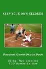Baseball Game Stats Book: Keep Your Own Records (Simplified Version) By Richard B. Foster, R. J. Foster Cover Image