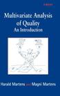 Multivariate Analysis of Quality: An Introduction By Harald Martens, M. Martens Cover Image