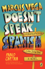 Marcus Vega Doesn't Speak Spanish Cover Image