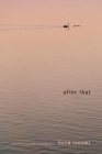 After That: Poems By Lorna Crozier Cover Image