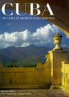 Cuba: 400 Years of Architectural Heritage Cover Image
