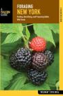 Foraging New York: Finding, Identifying, and Preparing Edible Wild Foods Cover Image