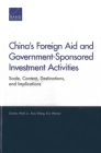 China's Foreign Aid and Government-Sponsored Investment Activities: Scale, Content, Destinations, and Implications Cover Image