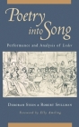 Poetry Into Song: Performance & Analysis of Lieder By Deborah Stein, Robert Spillman Cover Image