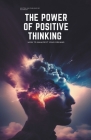 The Power of Positive Thinking: How to Manifest Your Dreams By Jo Fairley Cover Image