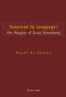 'Essenced to Language': The Margins of Isaac Rosenberg By Nayef Al-Joulan Cover Image