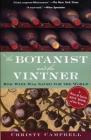 The Botanist and the Vintner: How Wine Was Saved for the World Cover Image