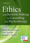 Ethics and Decision Making in Counseling and Psychotherapy, Fifth Edition Cover Image
