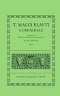 Comoediae: Volume I: Amphitruo, Asinaria, Aulularia, Bacchides, Captivi, Casina, Cistellaria, Curculio, Epidicus, Menaechmi, Merc (Oxford Classical Texts) By Plautus, W. M. Lindsay (Editor) Cover Image