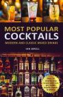 Most Popular Cocktails: Modern and Classic Mixed Drinks. Recipe Book By Ian Birell Cover Image