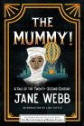 The Mummy! A Tale of the Twenty-Second Century (Haunted Library Horror Classics) Cover Image