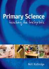 Primary Science: Teaching the Tricky Bits Cover Image