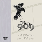 The 909 By Mark Givens, Joel Huschle Cover Image