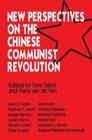 New Perspectives on the Chinese Revolution By Tony Saich, Hans J. Van De Ven Cover Image
