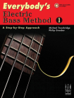 Everybody's Electric Bass Method 1 (Guitar Method) By Michael Trowbridge (Composer), Philip Groeber (Composer) Cover Image