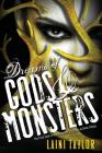 Dreams of Gods & Monsters (Daughter of Smoke & Bone #3) Cover Image