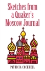 Sketches from a Quaker's Moscow Journal Cover Image