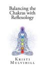 Balancing the Chakras with Reflexology Cover Image