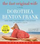 The Last Original Wife Low Price CD By Dorothea Benton Frank, Robin Miles (Read by) Cover Image