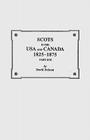 Scots in the USA and Canada, 1825-1875 By David Dobson Cover Image