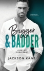 Bigger and Badder By Jackson Kane Cover Image