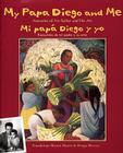 My Papa Diego and Me: Mi Papa Diego y Yo Cover Image