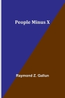 People Minus X Cover Image