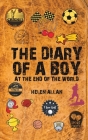 The Diary of a Boy By Helen Allan Cover Image