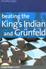 Beating the King's Indian and Grünfeld (Everyman Chess) By Timothy Taylor Cover Image