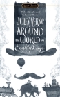 Around the World in Eighty Days By Jules Verne, Herbert Lottman (Introduction by), Karen J. Renner (Afterword by) Cover Image