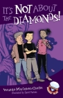 It's Not About the Diamonds! (Easy-to-Read Wonder Tales #8) By Veronika Martenova Charles, David Parkins (Illustrator) Cover Image