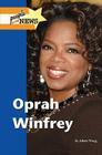 Oprah Winfrey (People in the News) By Adam Woog Cover Image