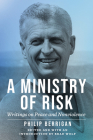 A Ministry of Risk: Writings on Peace and Nonviolence Cover Image