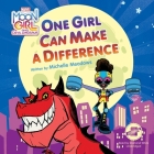 Moon Girl and Devil Dinosaur: One Girl Can Make a Difference By Michelle Meadows Cover Image