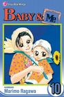 Baby & Me, Vol. 10 By Marimo Ragawa Cover Image
