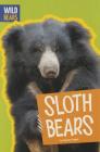 Sloth Bears (Wild Bears) Cover Image
