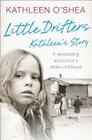 Little Drifters: Kathleen's Story Cover Image