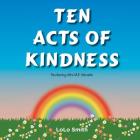 Ten Acts of Kindness Featuring Mini M.E. Models By Lolo Smith Cover Image
