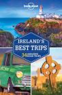 Lonely Planet Ireland's Best Trips (Trips Country) Cover Image