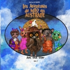 Les Aventures de Milo en Australie - Alex veut voler By Sabrina D'Angelo Cover Image