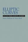 Elliptic Curves (Cambridge Tracts in Mathematics) By Henry McKean, Victor Moll Cover Image