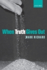 When Truth Gives Out Cover Image