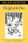 Gift Of The Deer (Fesler-Lampert Minnesota Heritage) By Helen Hoover Cover Image