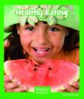 Healthy Eating (Wonder Readers Early Level) By Helen Gregory Cover Image