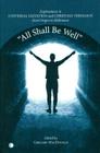 All Shall Be Well: Explorations in Universal Salvation and Christian Theology, from Origen to Moltmann By Gregory MacDonald Cover Image