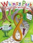 Whimsy Park: Poems for the Whole Family By Papa Green Bean Cover Image