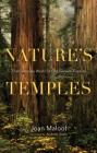 Nature's Temples: The Complex World of Old-Growth Forests By Joan Maloof Cover Image