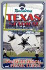 Remembering Texas Stadium By Drew Pearson, Frank Luksa Cover Image